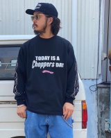 SIXHELMETS “TODAY IS A CHOPPERS DAY” L/S T-SHIRT BLACK