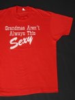 画像1: 80s GRANDMAS AREN'T ALWAYS THIS SEXY VTG T-SHIRT MADE IN USA RED XL