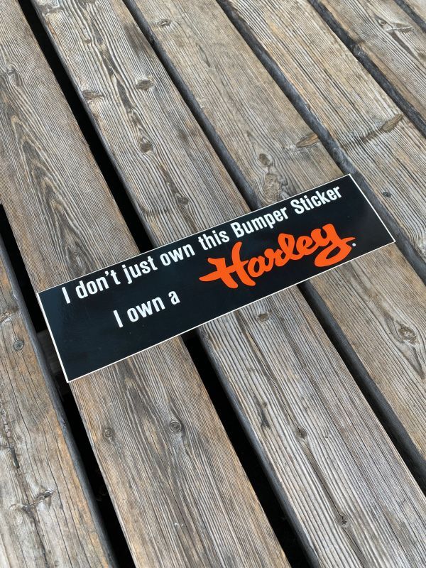 画像1: NOS 80-90s HARLEY DAVIDSON ”I don't just own this bumper sticker  I own a Harley” VTG BUMPER STICKER 